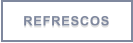 REFRESCOS